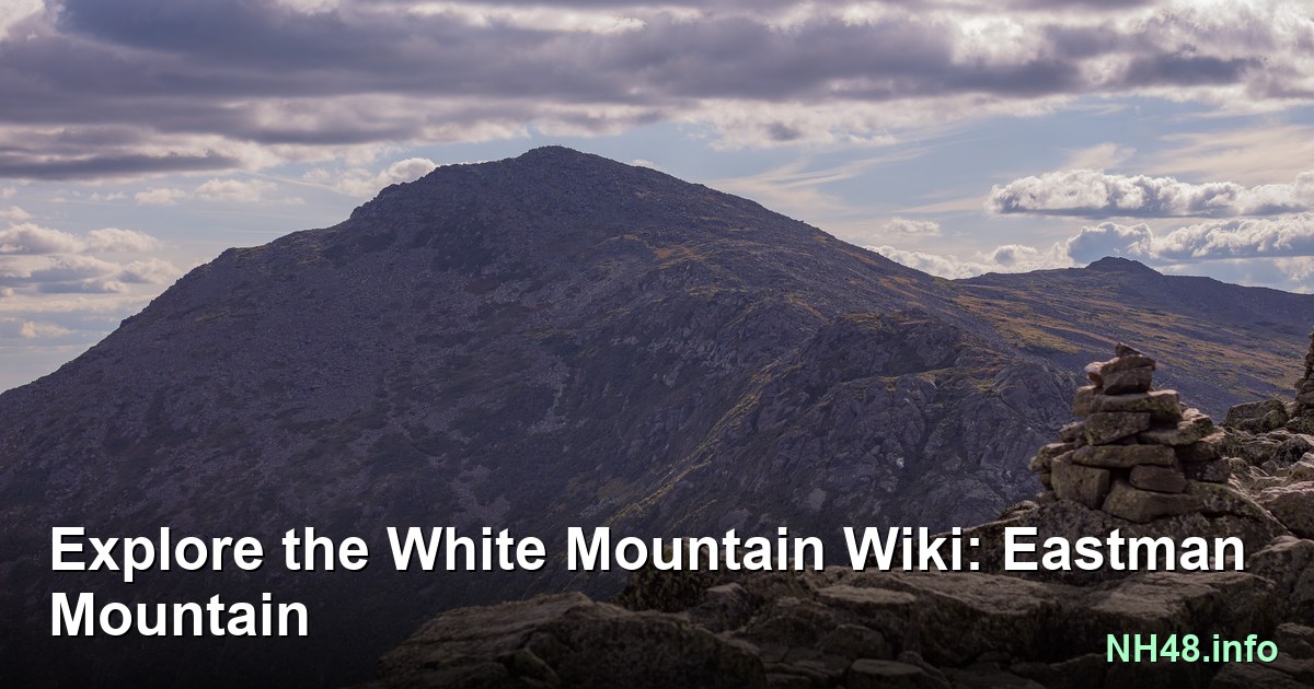 Eastman Mountain view